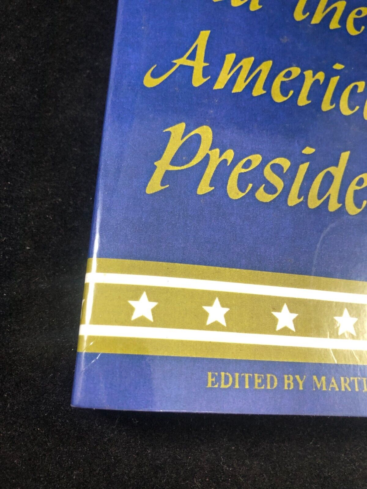 Constitution and the American Presidency, The (, Fausold, Shank.+