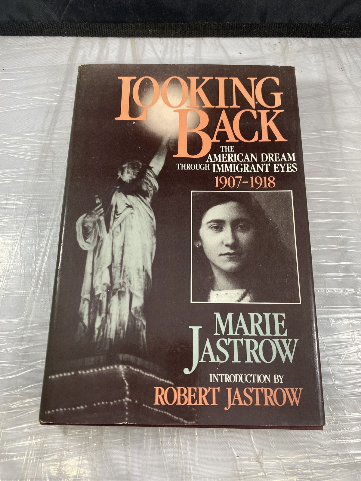 Looking Back: The American Dream... Marie Jastrow & Robert Jastrow 1986 HCDJ