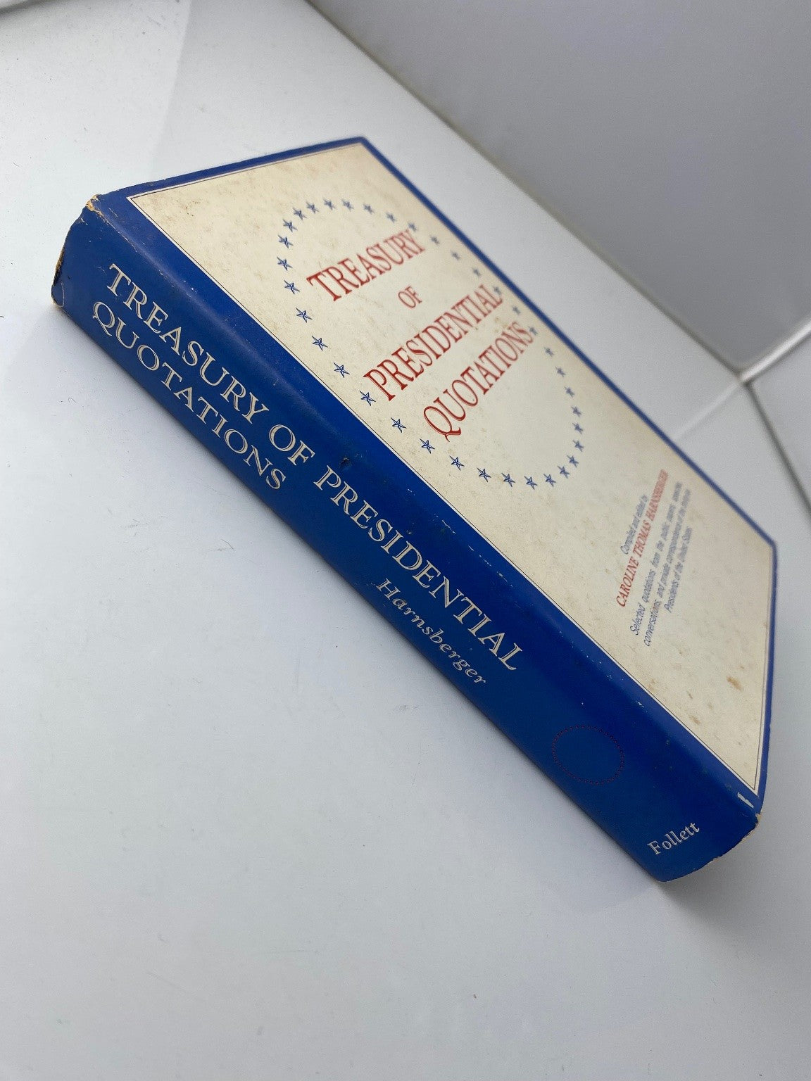 Treasury of Presidential Quotations Caroline Thomas Harnsberger 1964 Book Club
