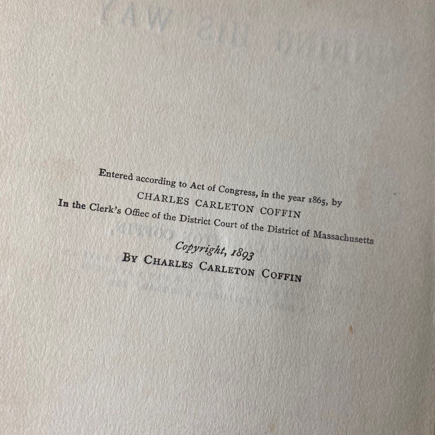 Winning His Way Charles Carleton Coffin 1893 Vintage Civil War History