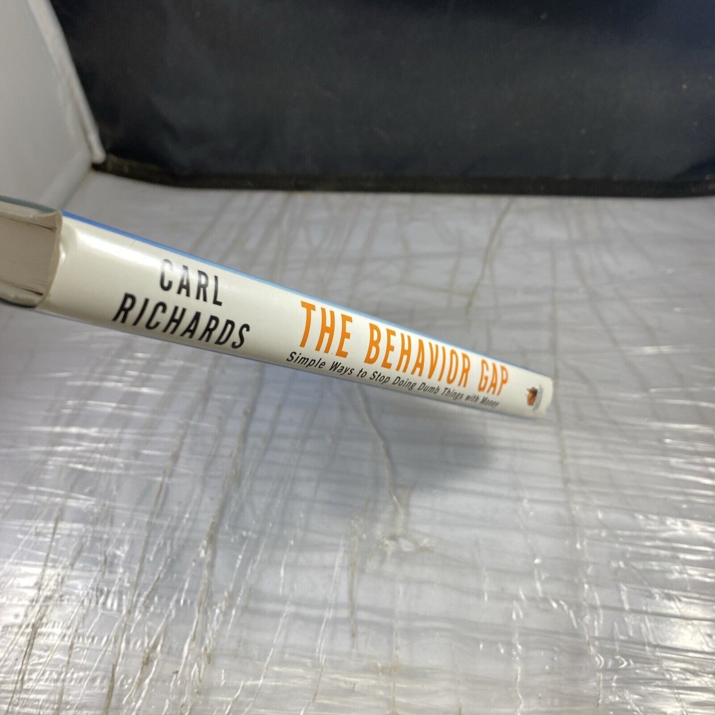 The Behaviour Gap. Financial Strategy And Business Investing Book Carl Richards