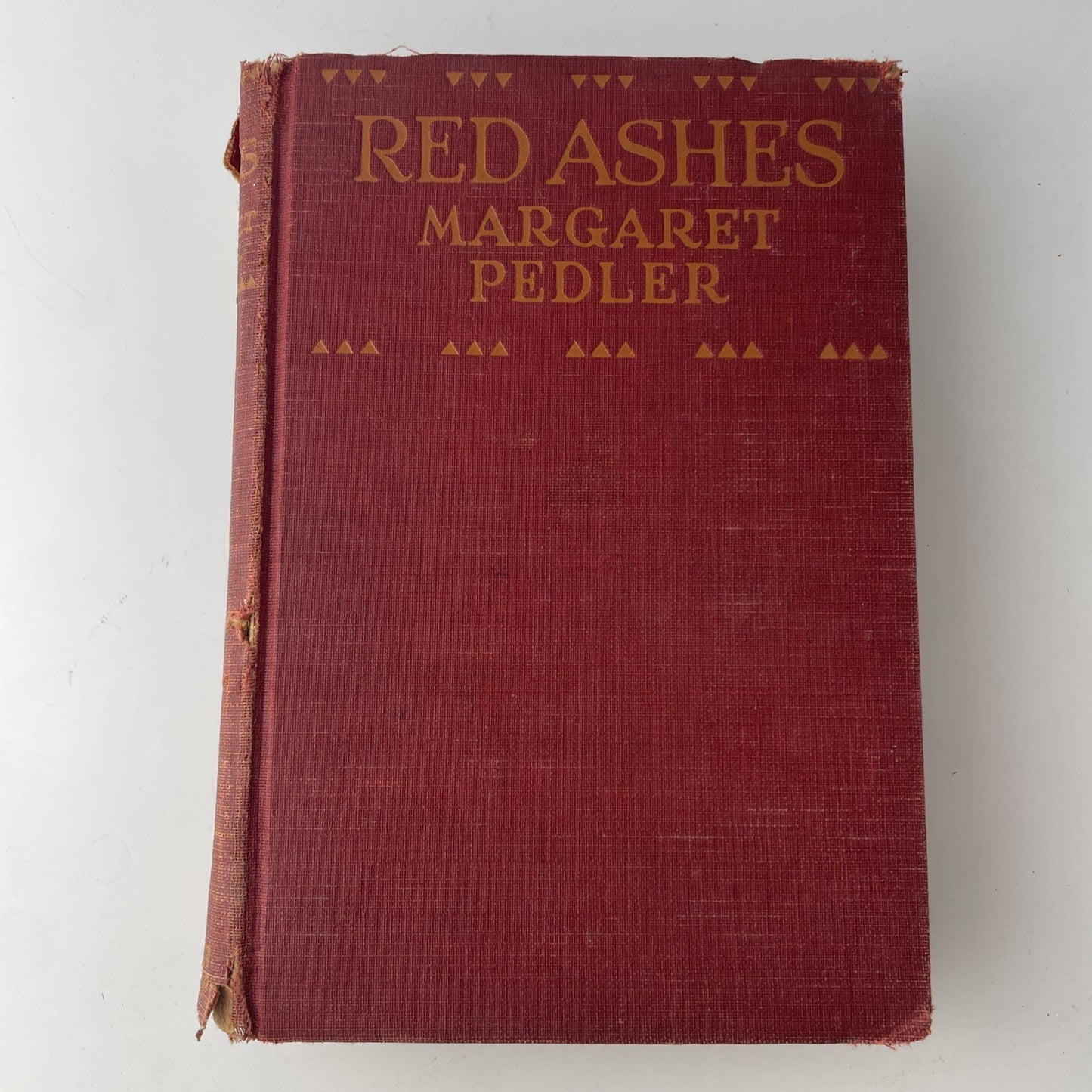 Antique 1925 Red Ashes by Margaret Pedler FIRST EDITION Grosset Dunlap Hardcover