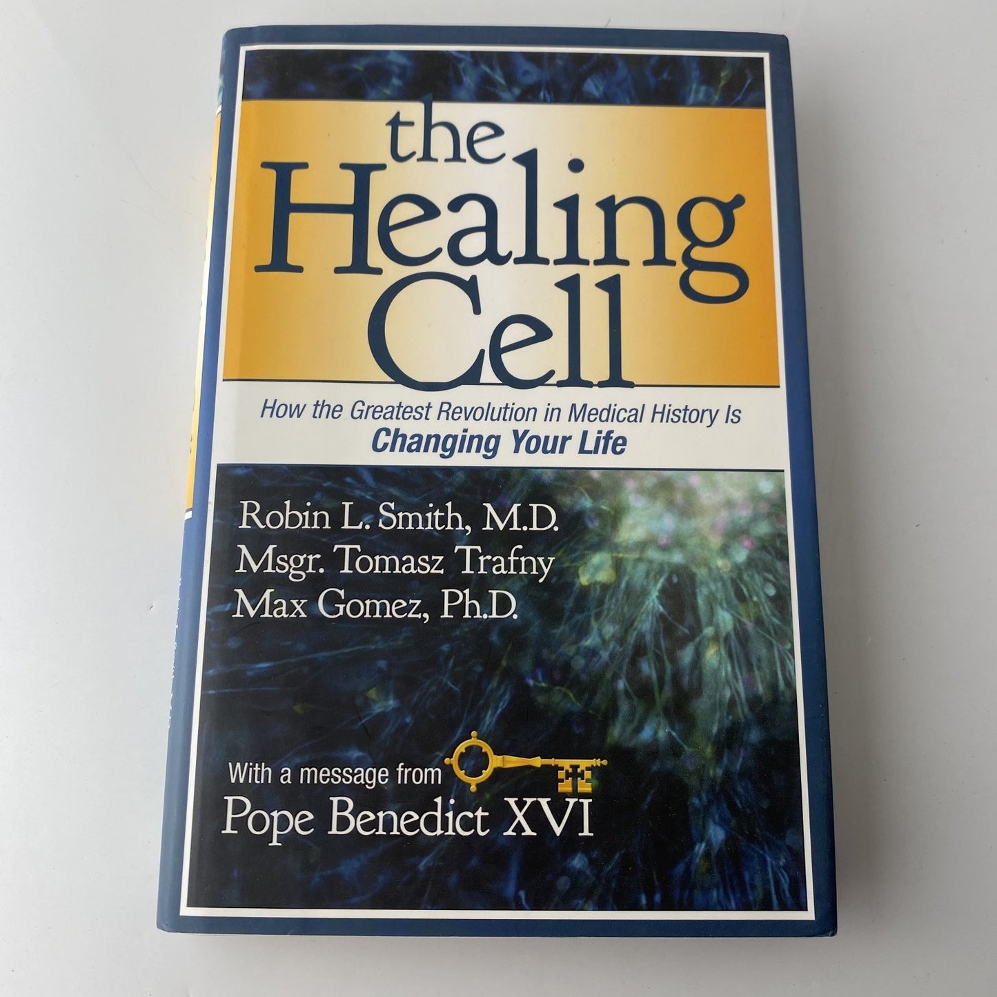 The Healing Cell Smith Trafny Gomez 2013 First Edition Stem Cell Science Center