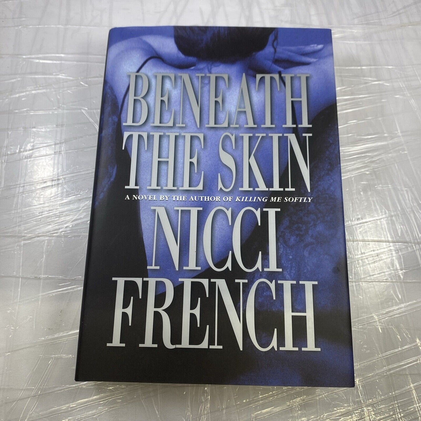 Nicci French Beneath The Skin Hard Cover DJ Very Good First Print