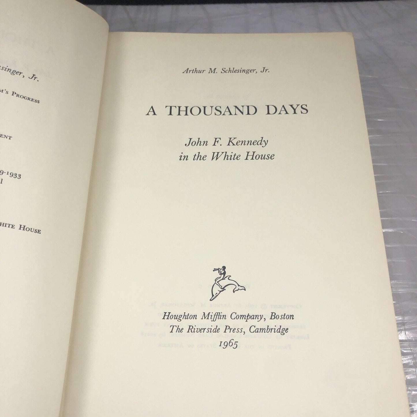 A THOUSAND DAYS by Arthur M. Schlesinger (1965, HCDJ,1st print) John F. Kennedy