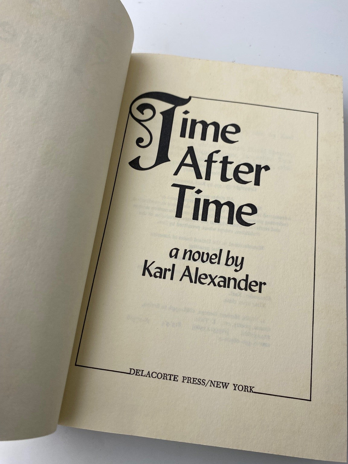 Time After Time Karl Alexander 1979 First Edition Novel Delacorte Press