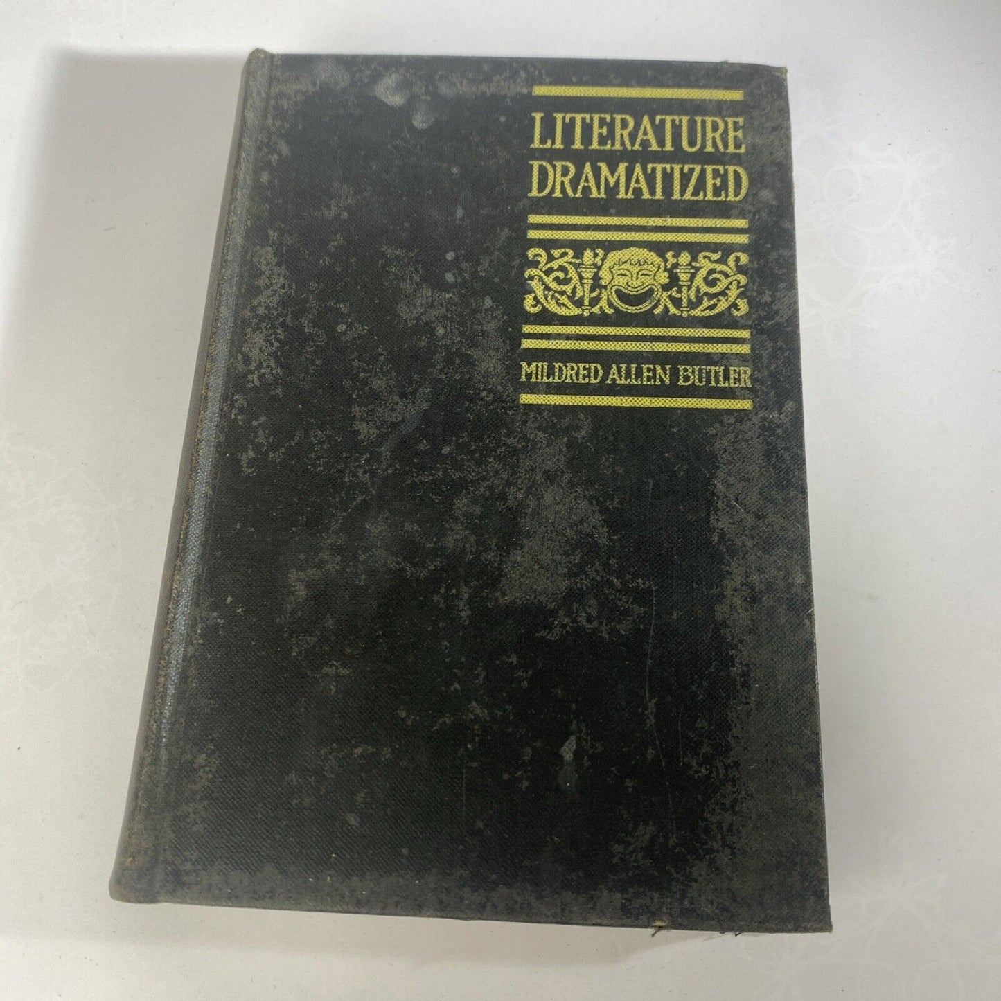 Literature Dramatized (Mildred Allen Butler, 1926 Hardcover) No Dust Jacket