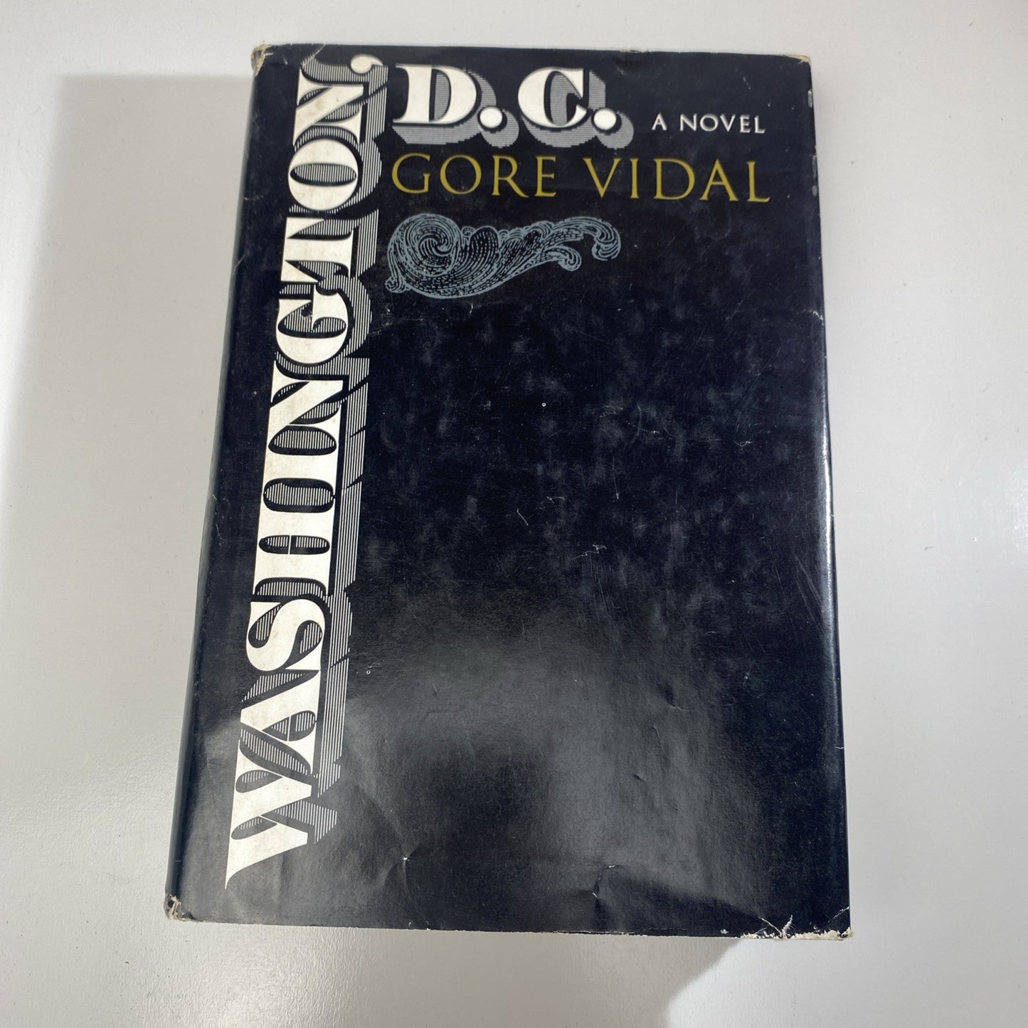 Washington, DC: A Novel by Gore Vidal Hardcover ~ Book Club Edition, 1967