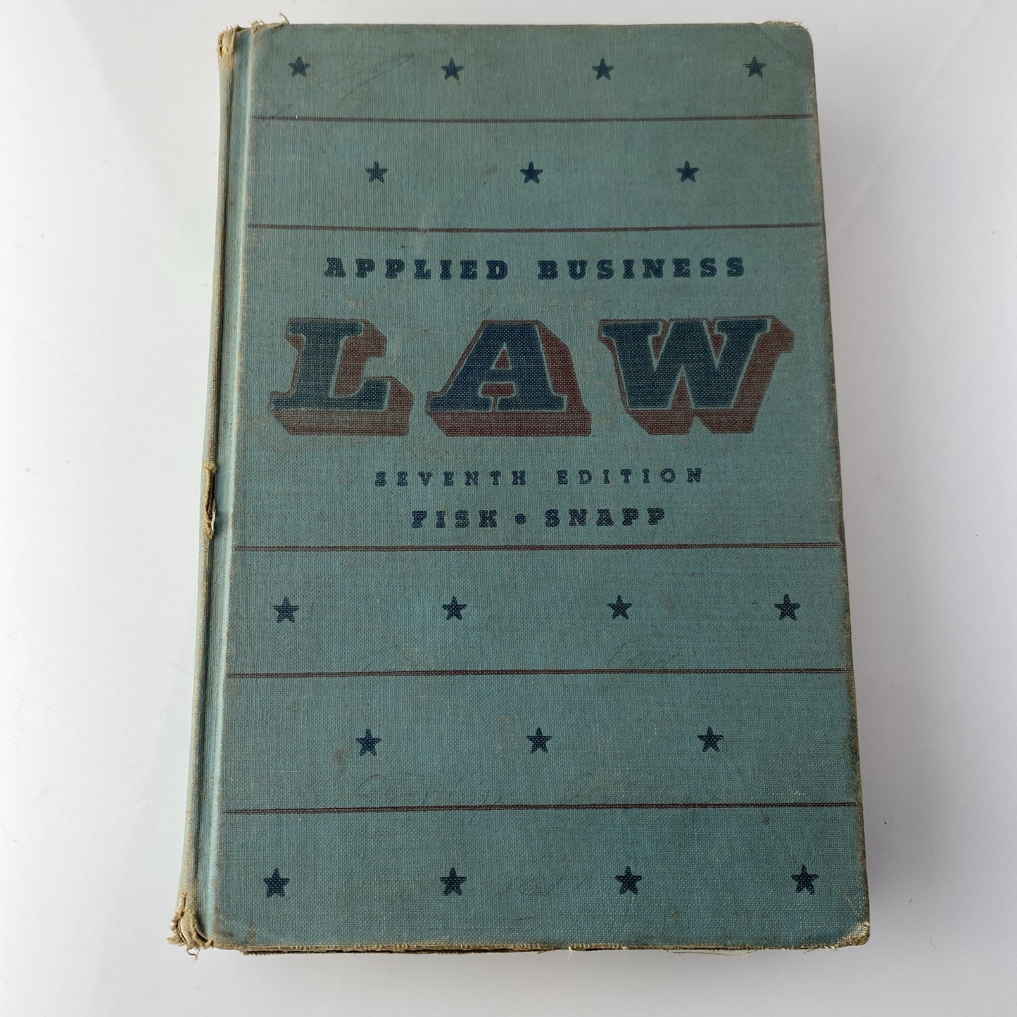 Applied Business Law Seventh Edition By Fisk & Snapp 1955 Hardcover