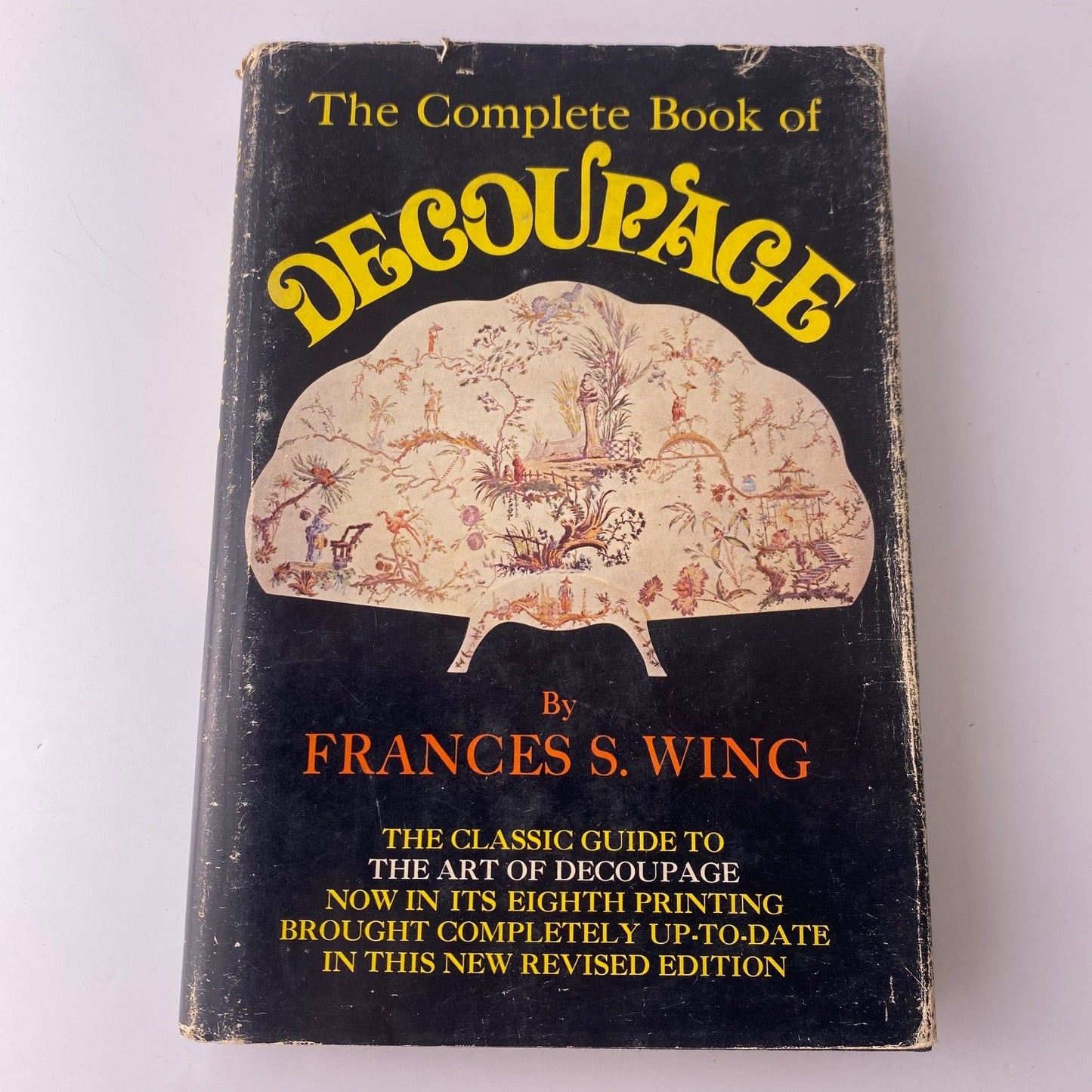 The Complete Book of Decoupage Frances S. Wing 1970 Revised Edition
