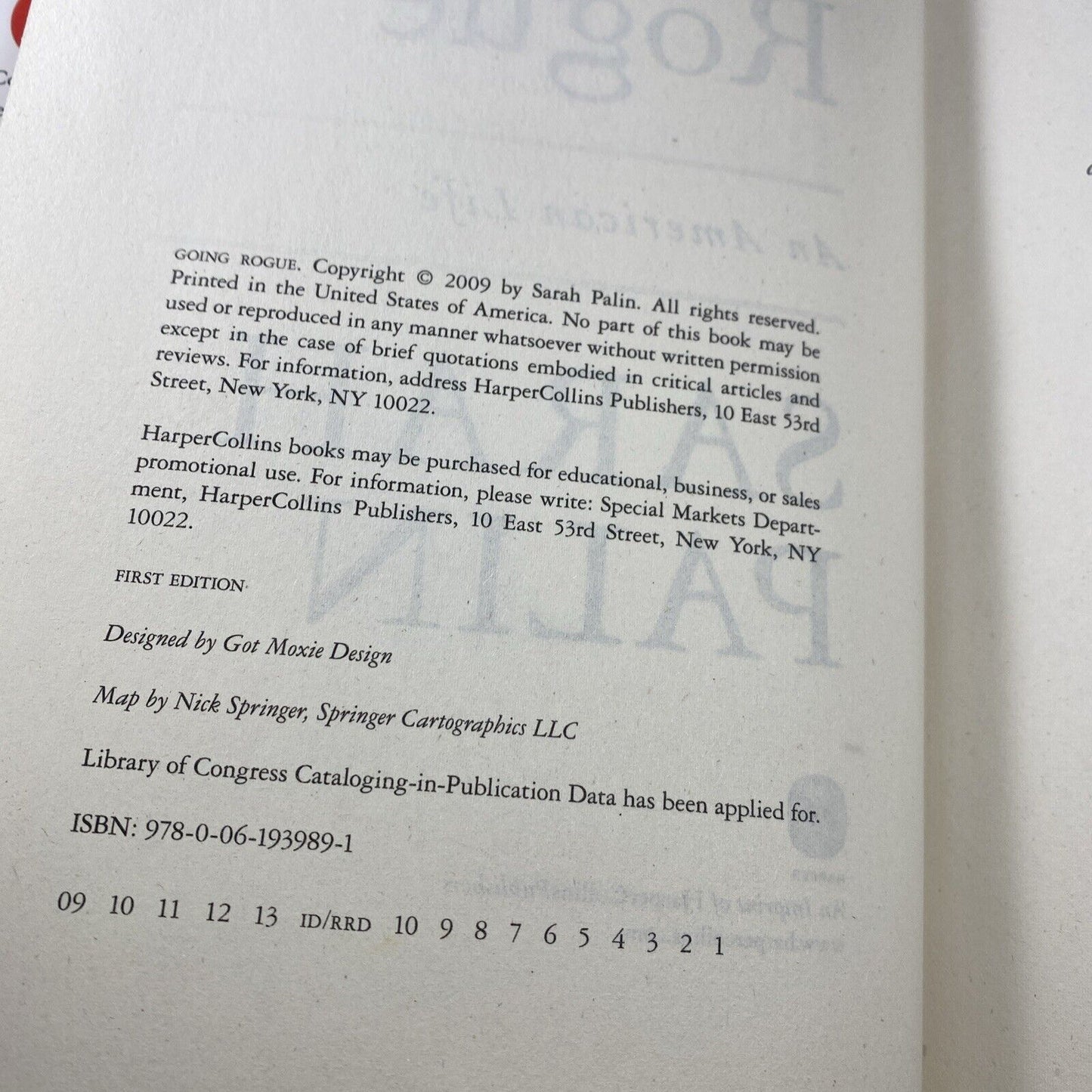 Sarah Palin: Going Rogue, An American Life. 1st Edition, 1st Printing with DJ