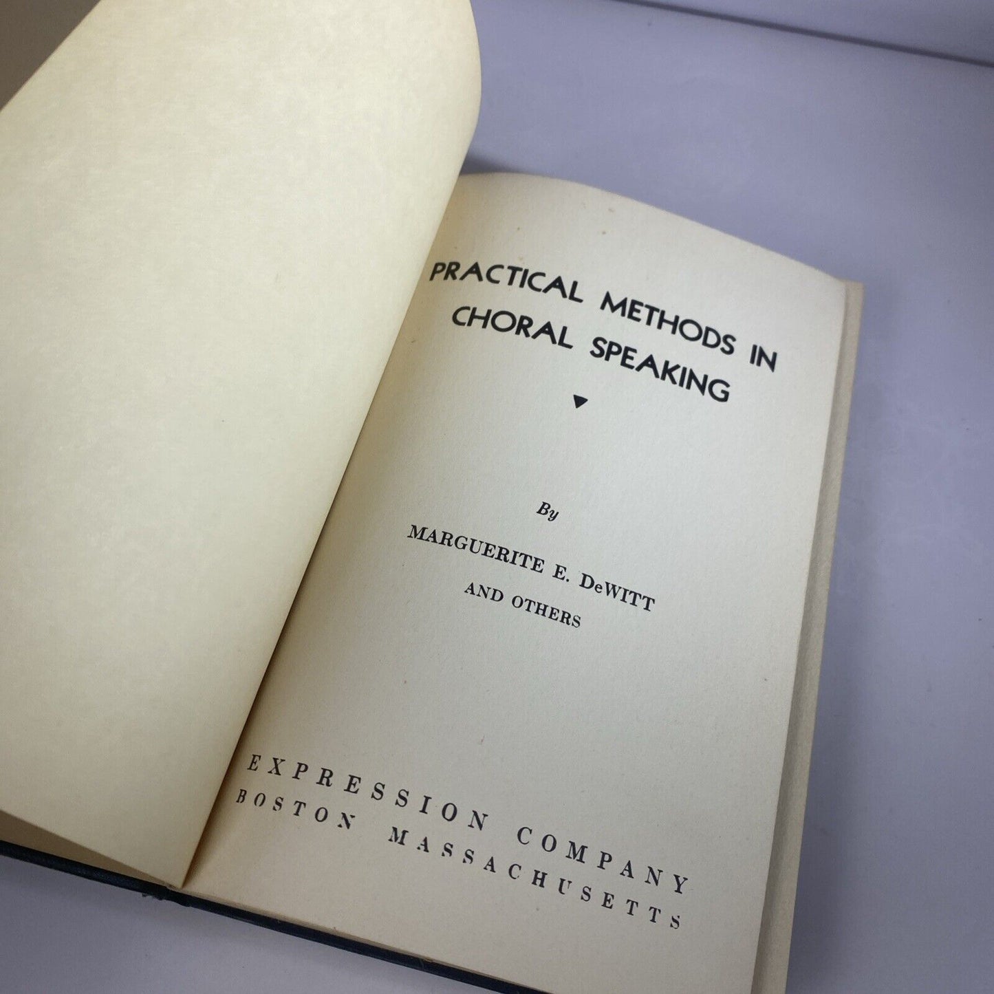 Practical Methods In Choral Speaking M E Dewitt Vintage Public Speaking Book GOO