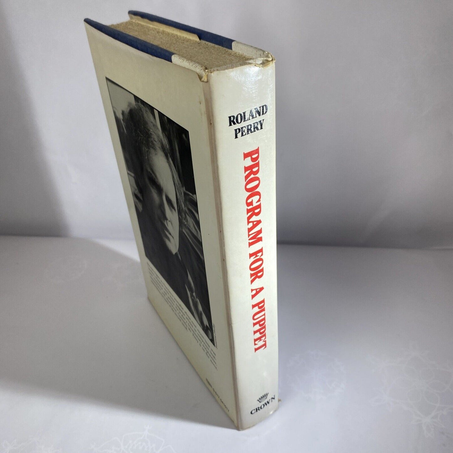 Program for a Puppet by Roland Perry 1st edition 1980 (HC/DJ) 1st Print