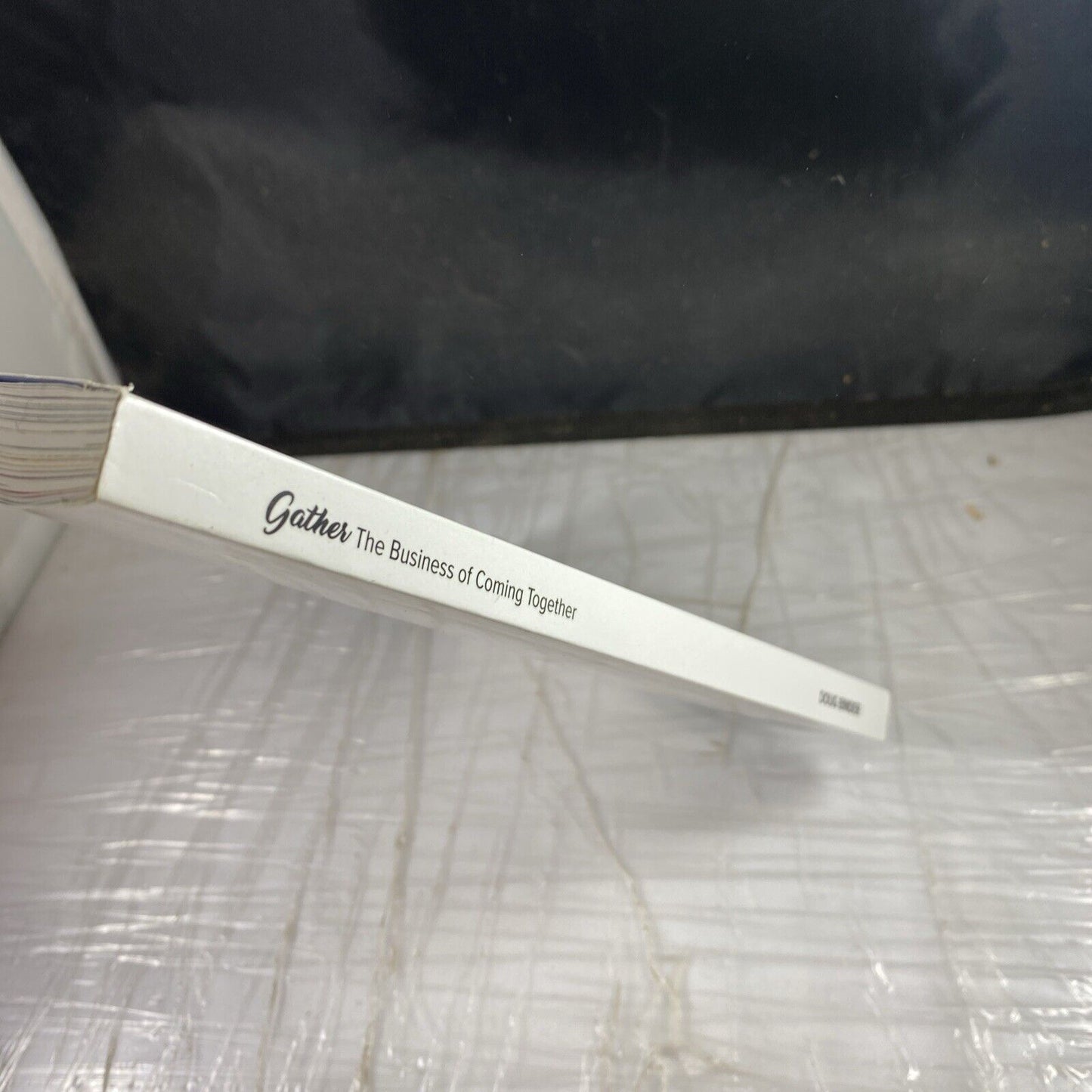 Gather: The Business of Coming Together Doug 2022 Sociology SIGNED By Author