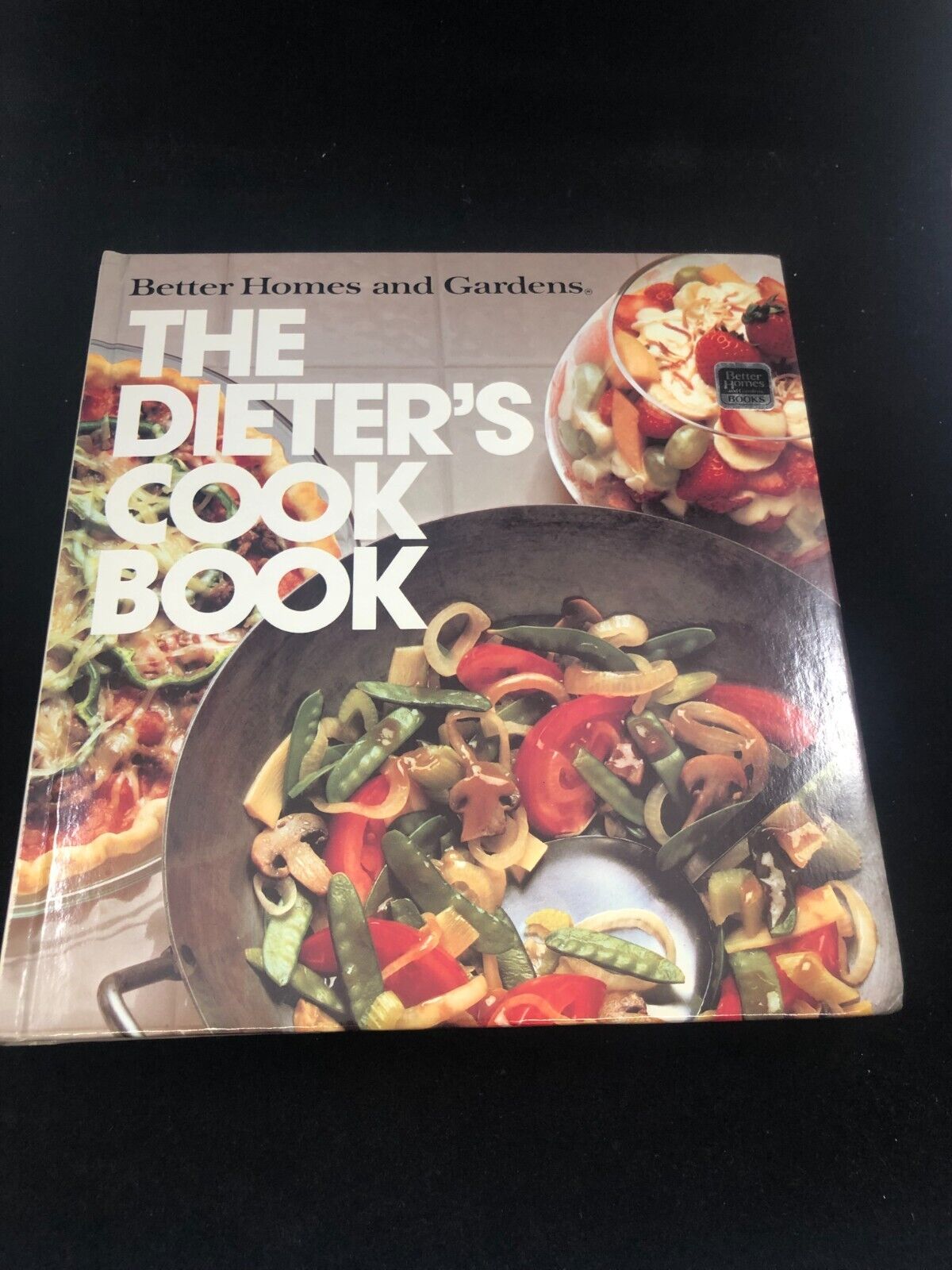 Better Homes & Gardens the Dieters Cookbook (1982, Hardcover)