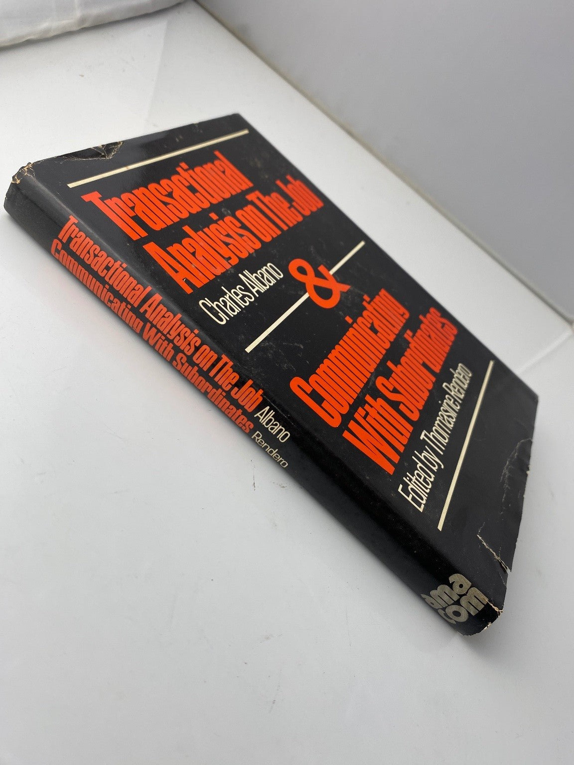 Transactional Analysis on The Job Charles Albano 1974 Revised Edition Amacom