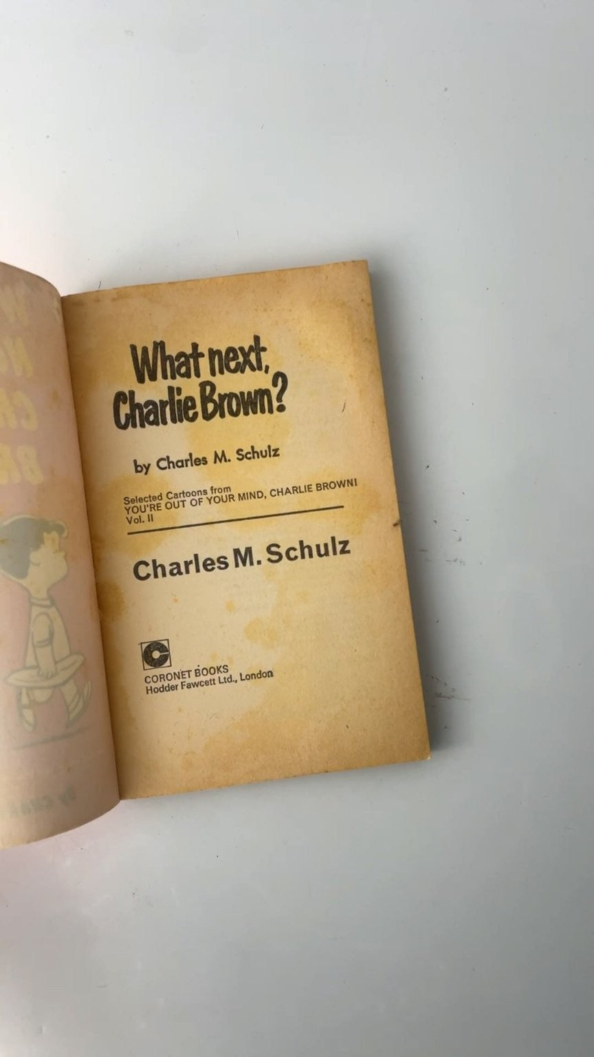 What Next Charlie Brown? by Charles M. Schulz Coronet 1974 Edition