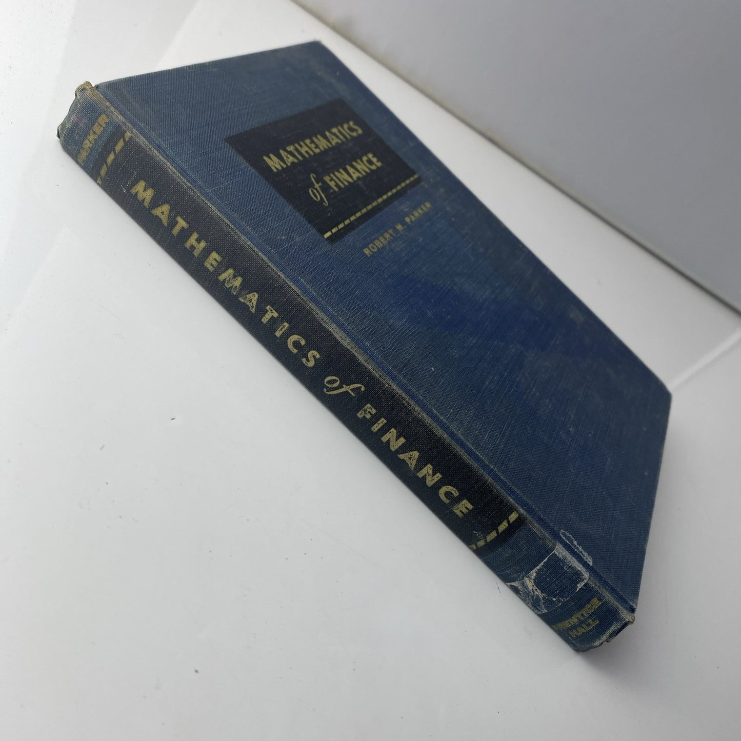 Mathematics Of Finance By Robert M Parker Second Edition 1956 Some Marks