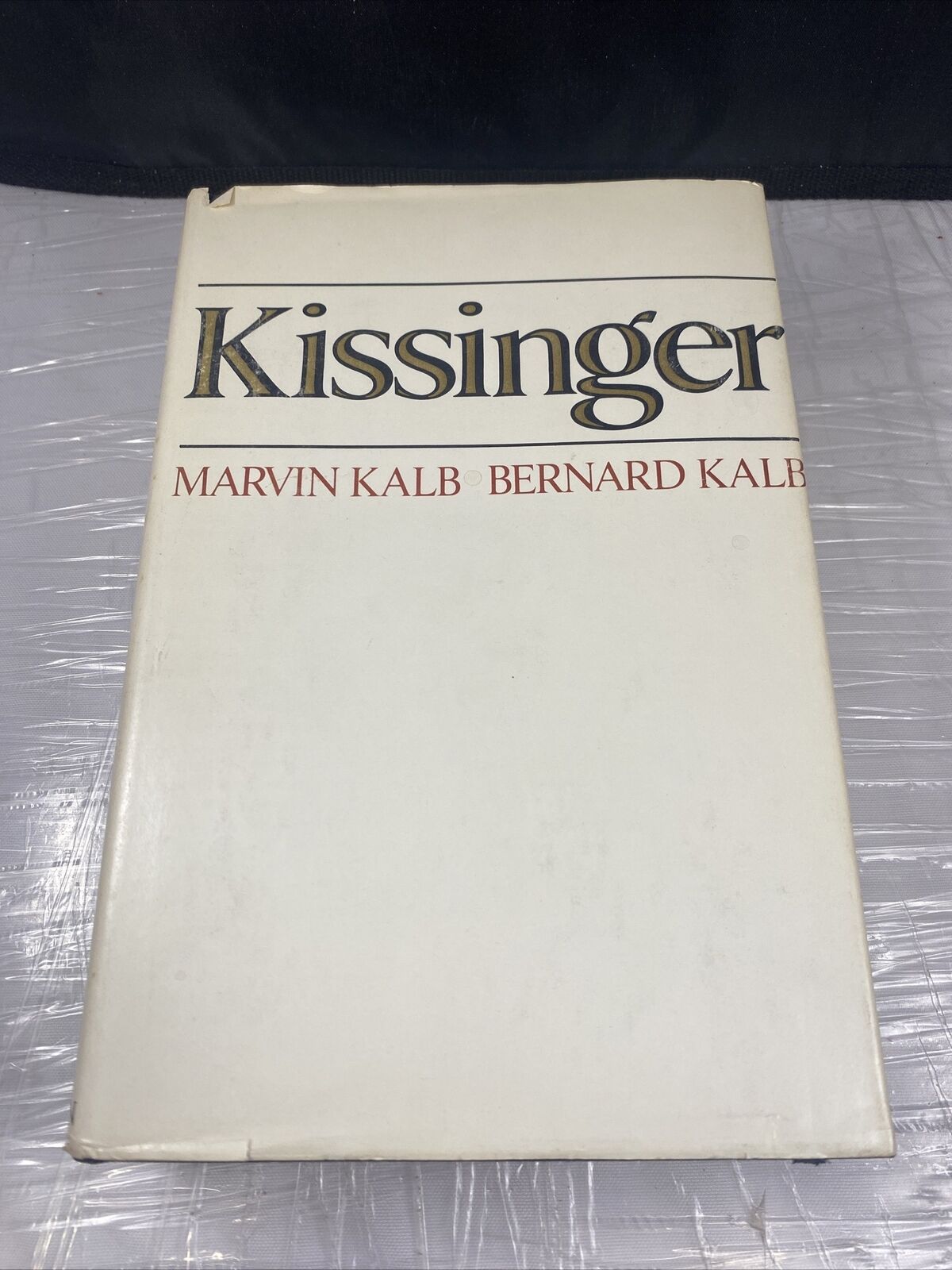 HENRY KISSINGER, by KALB 1974 Used Book 577 pgs Vintage History