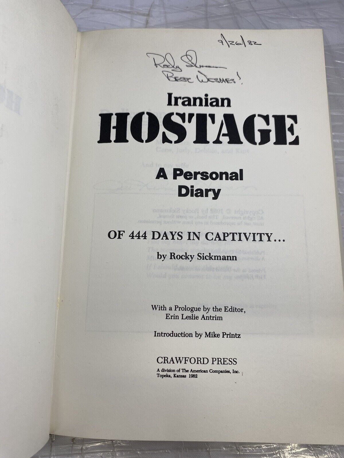 Iranian Hostage: A Personal Diary of 444 Days POW Survivor. Signed By Auth+wife