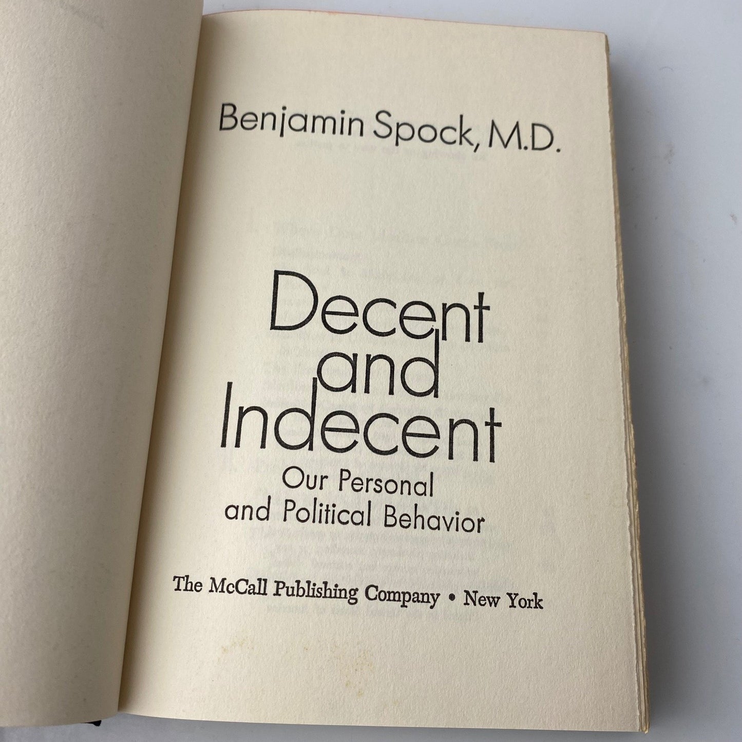 Decent and Indecent Benjamin Spock 1970 First Edition McCall Publishing