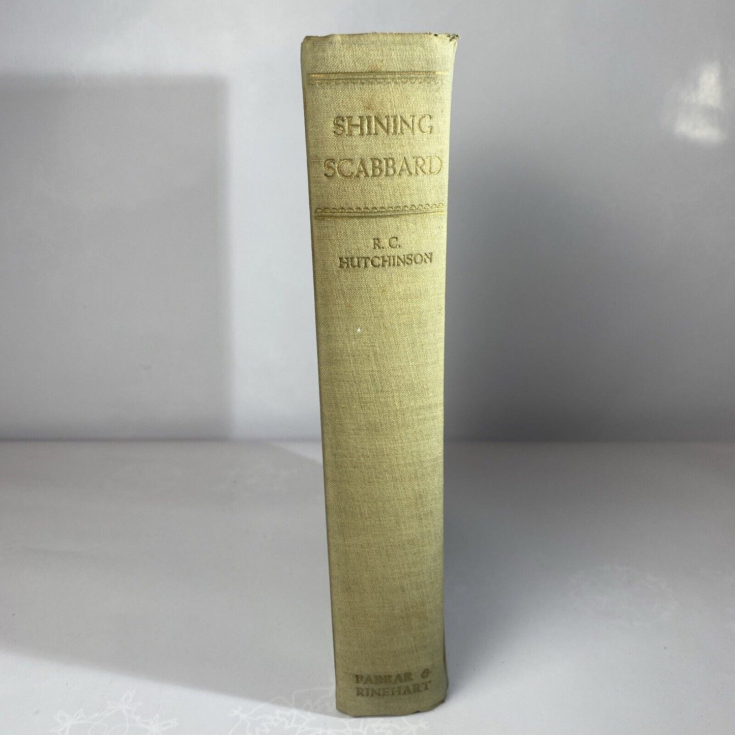 Shining Scabbard R.C. Hutchinson Hardcover 1936 Farrar & Rinehart Book Publish