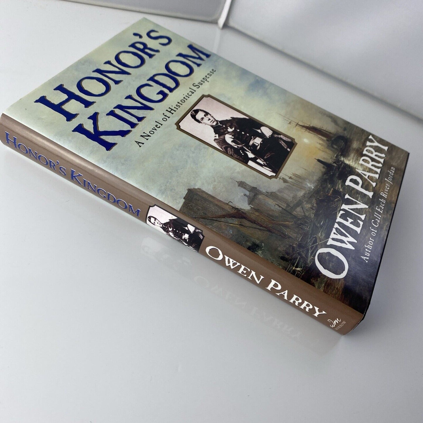 Honor's Kingdom Hardcover Owen Parry Very Good Historical Fiction First Print Ed