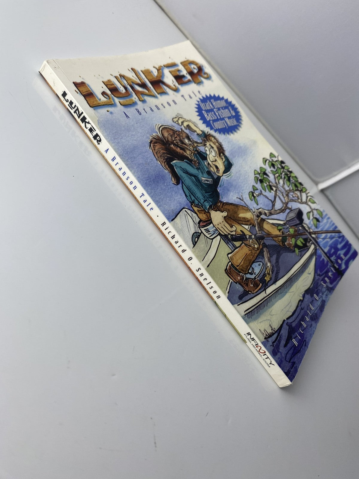 Lunker Richard O Snelson Signed Ozark Humor Bass Fishing Country Book 2006