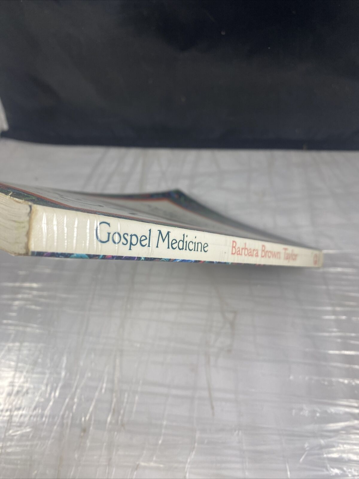 Gospel Medicine - By Barbara Brown Taylor - 188 pages Published 1995 - Paperback