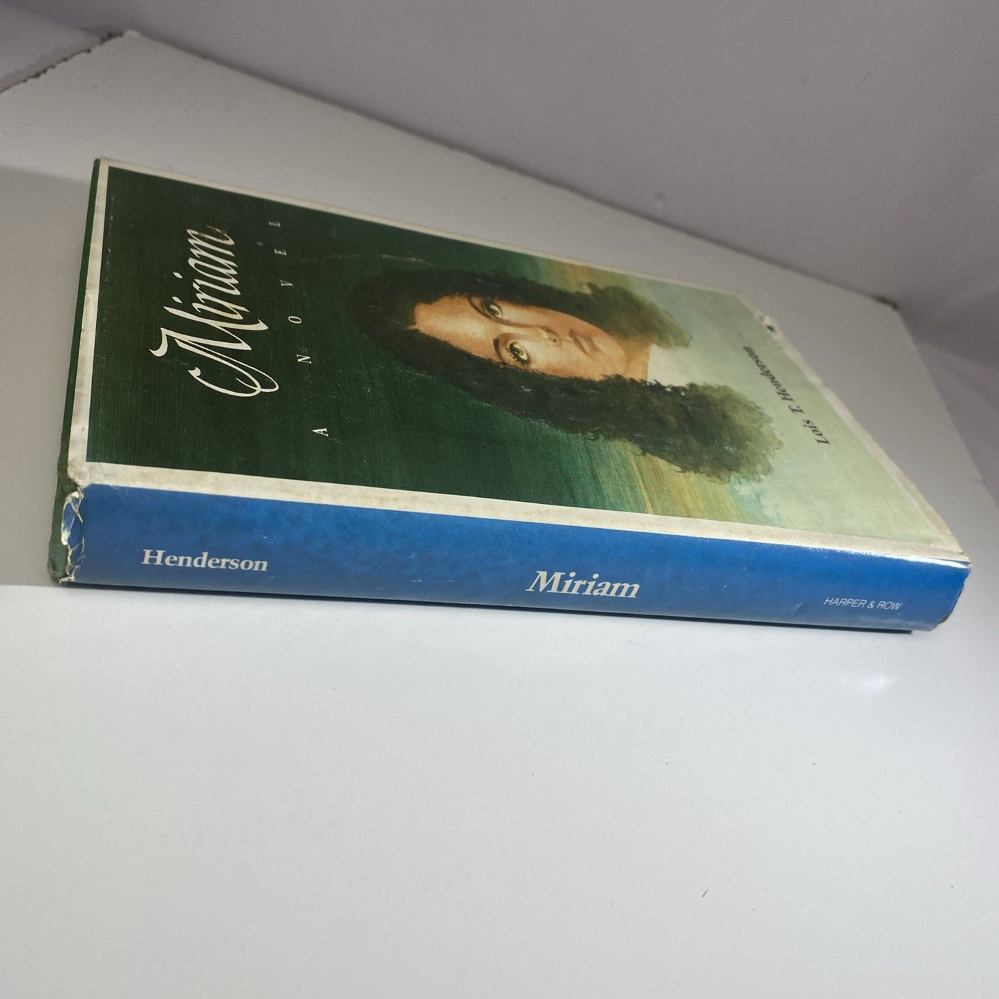 MIRIAM, A Novel, Lois T. Henderson, 1983, Guideposts, Religious Fiction Vintage
