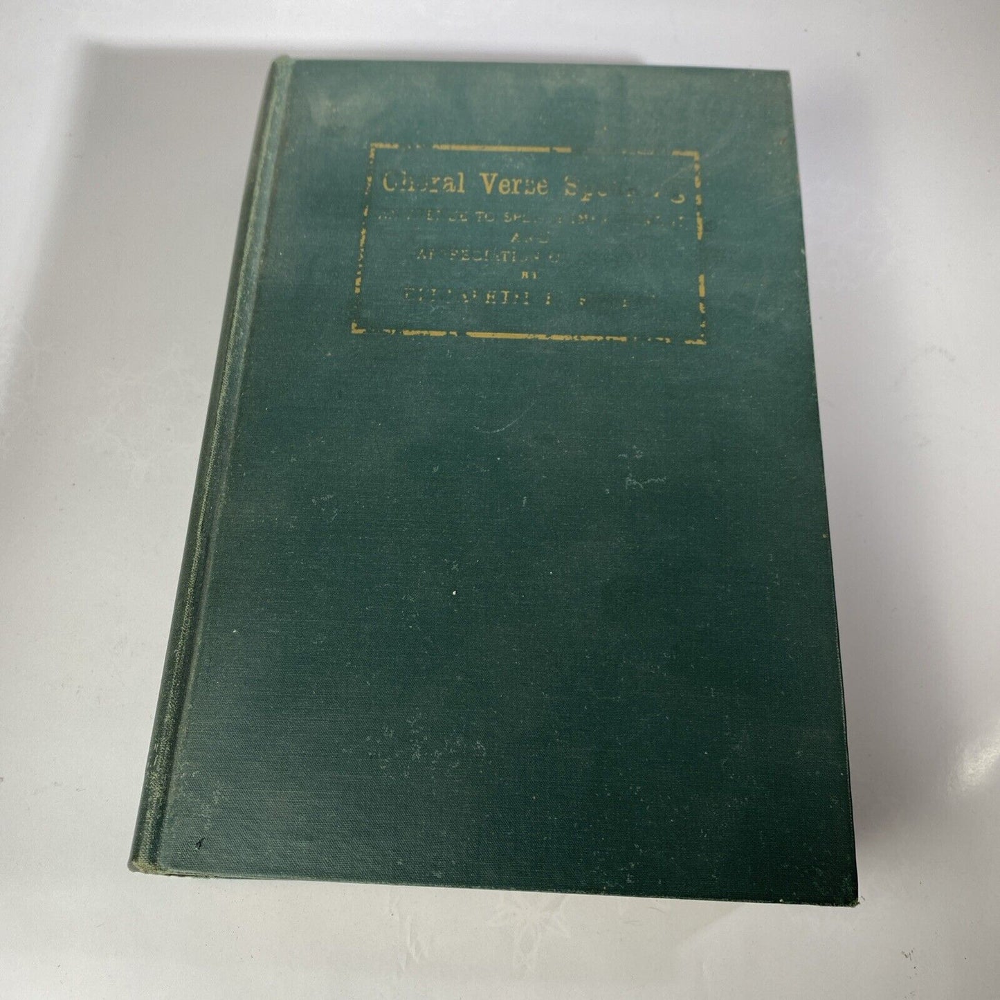 1939 Choral Verse Speaking. E. Keppie. Speech Improvement & Poetry Appreciation
