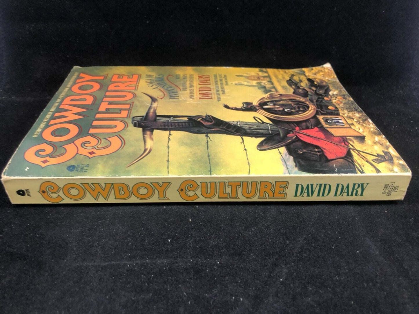 COWBOY CULTURE: A SAGA OF FIVE CENTURIES By David Dary First Avon books ed.