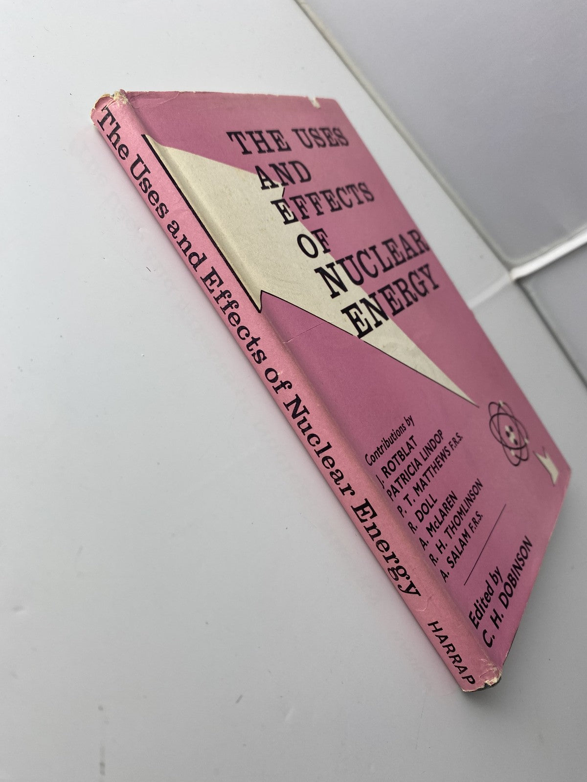 Vintage The Uses and Effects of Nuclear Energy 1964 Hardcover Dobinson Rotblat S