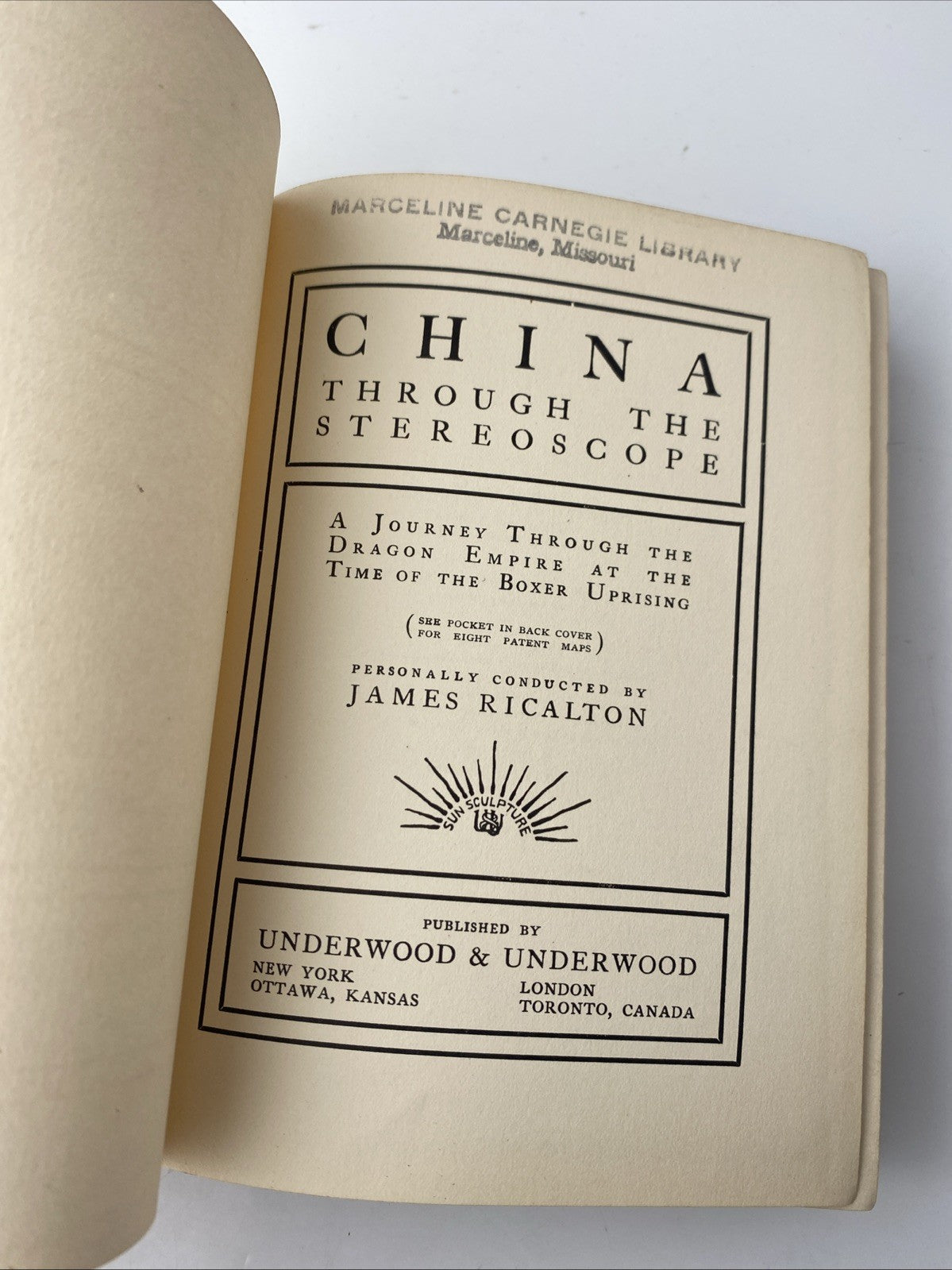 Rare First Print China Through The Stereoscope Ricalton 1901 Ex Library