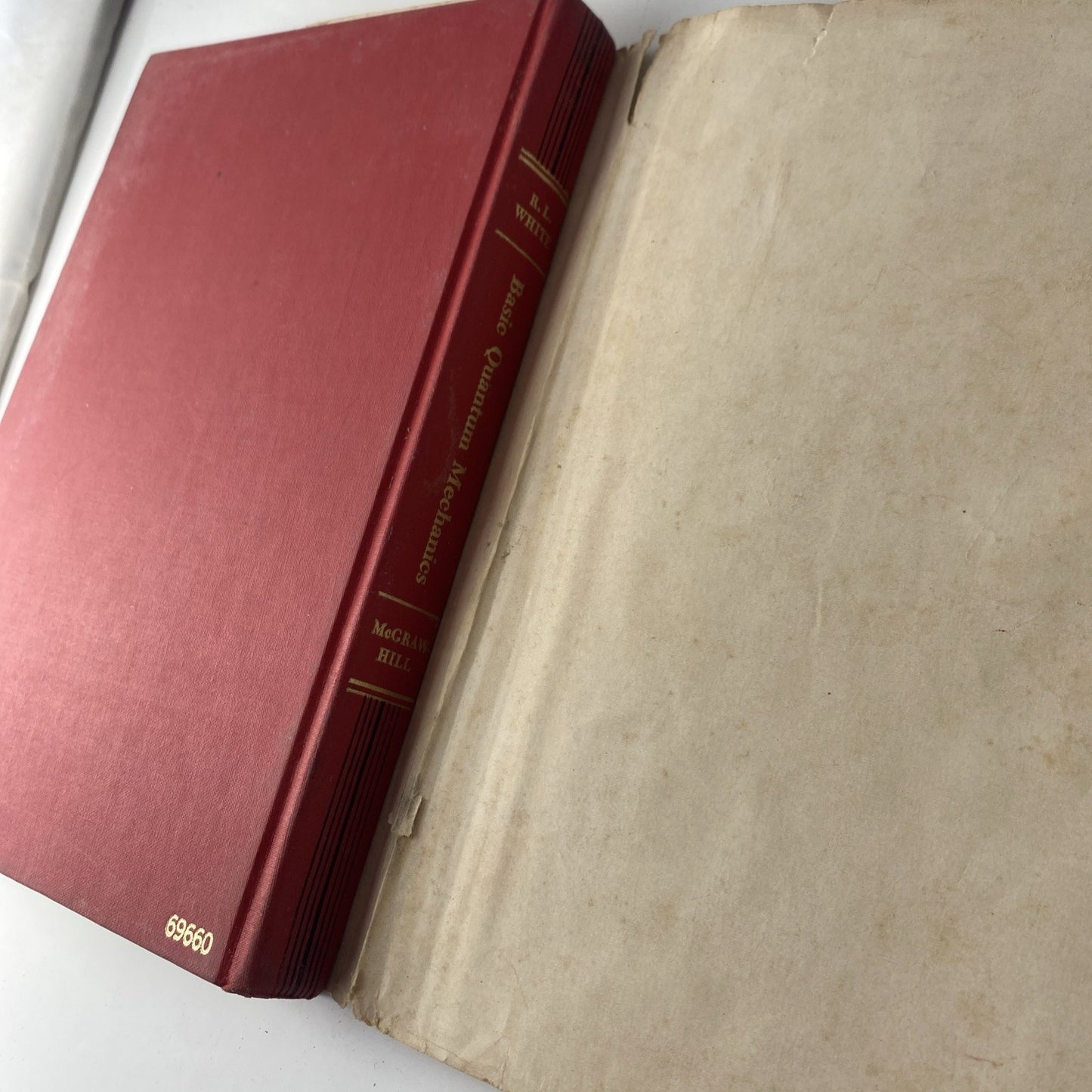 Basic Quantum Mechanics by Robert White 1966 Hardcover Book