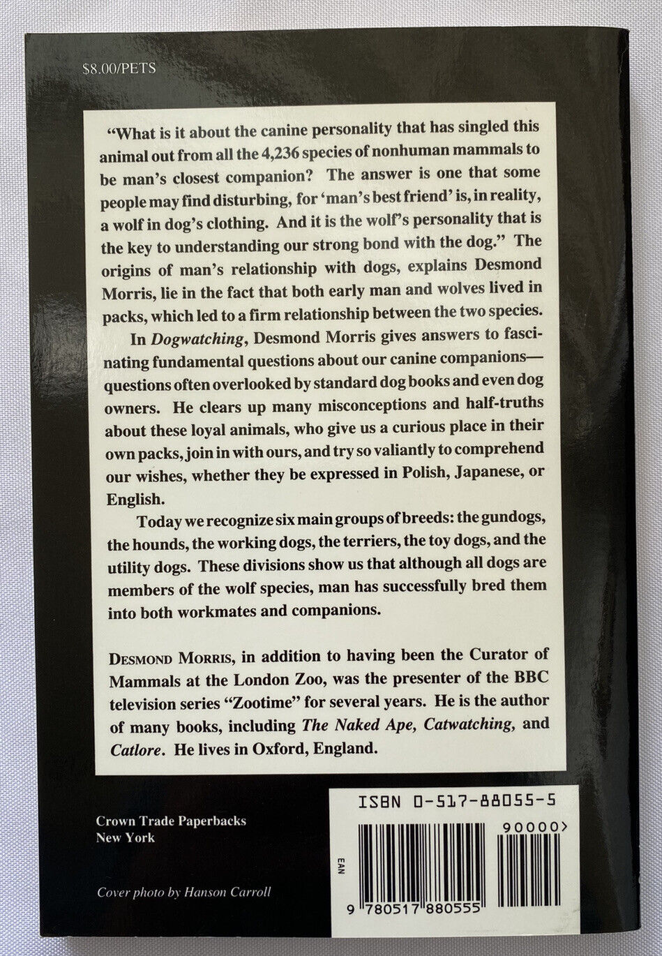 Dogwatching : Why Dogs Bark by Desmond Morris Paperback