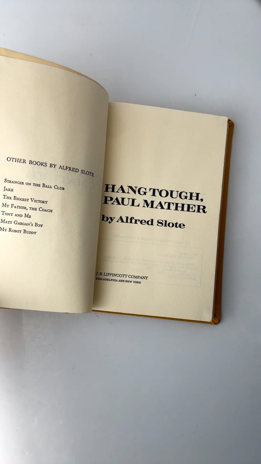 Hang Tough Paul Mather Alfred Slote 1973 Sixth Printing Baseball Fiction
