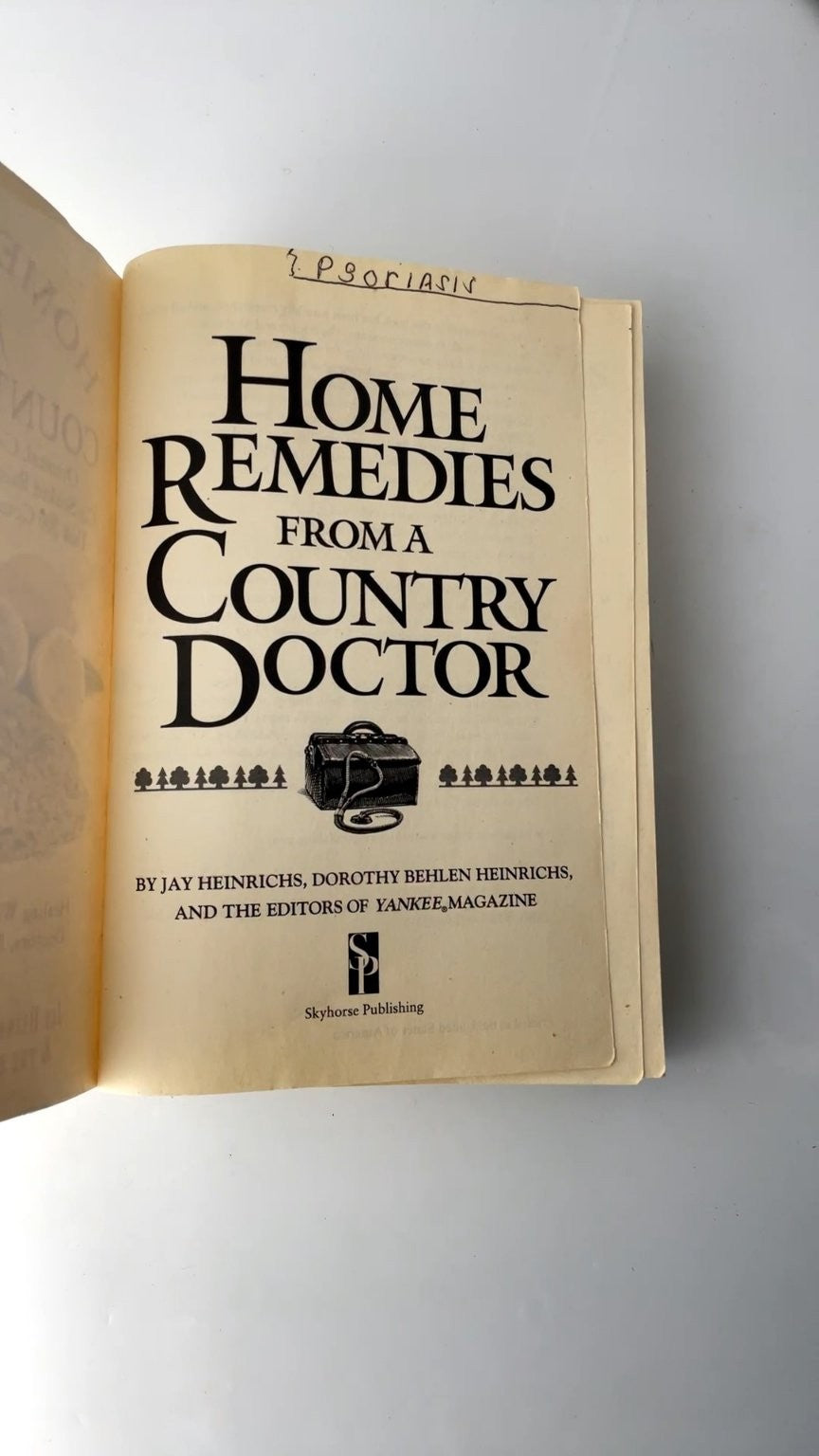 Home Remedies from a Country Doctor Heinrichs 2011 Drug-Free Guide Skyhorse