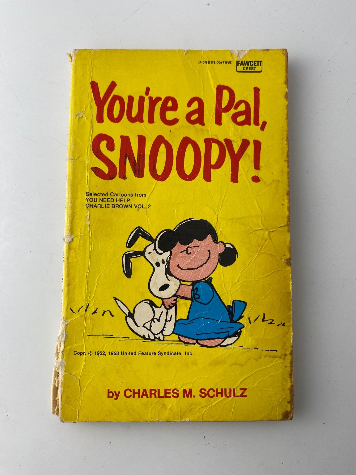 You're a Pal Snoopy Charles M. Schulz 1965 Fawcett Crest Illustrated