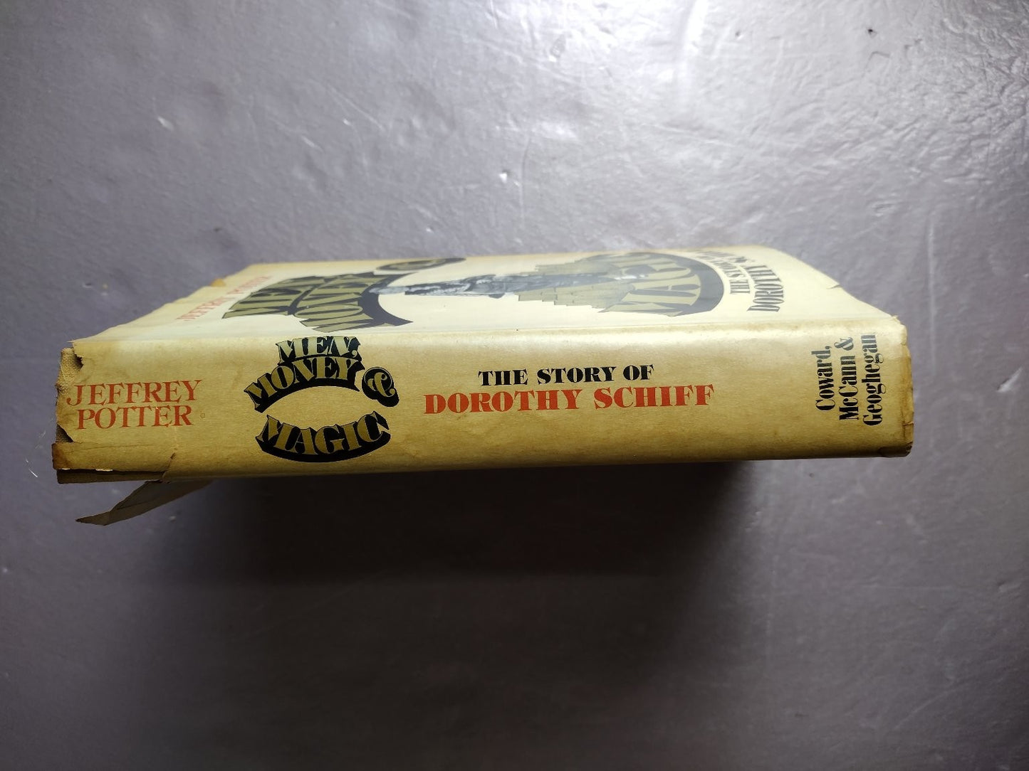 Men, Money & Magic Jeffrey Potter 1976 Dorothy Schiff Biography Coward McCann