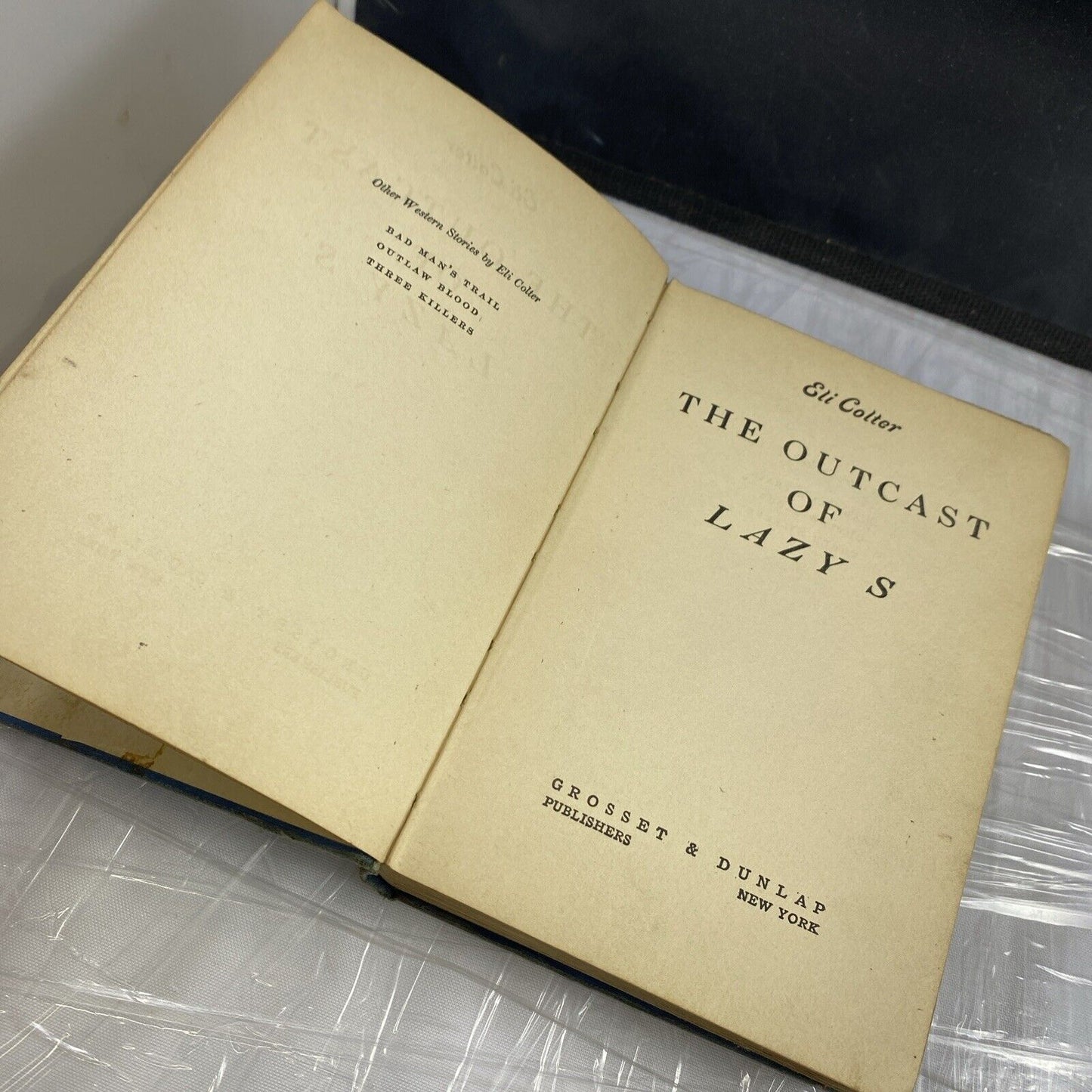 The Outcast Of Lazy S Eli Colter Vintage Antique Grosset Western Novel Blue Book