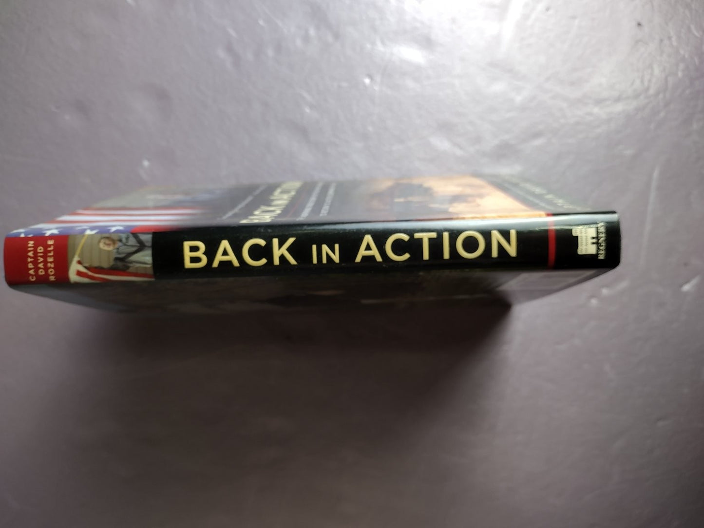 Back in Action Captain David Rozelle 2005 Military Memoir Iraq War Regnery