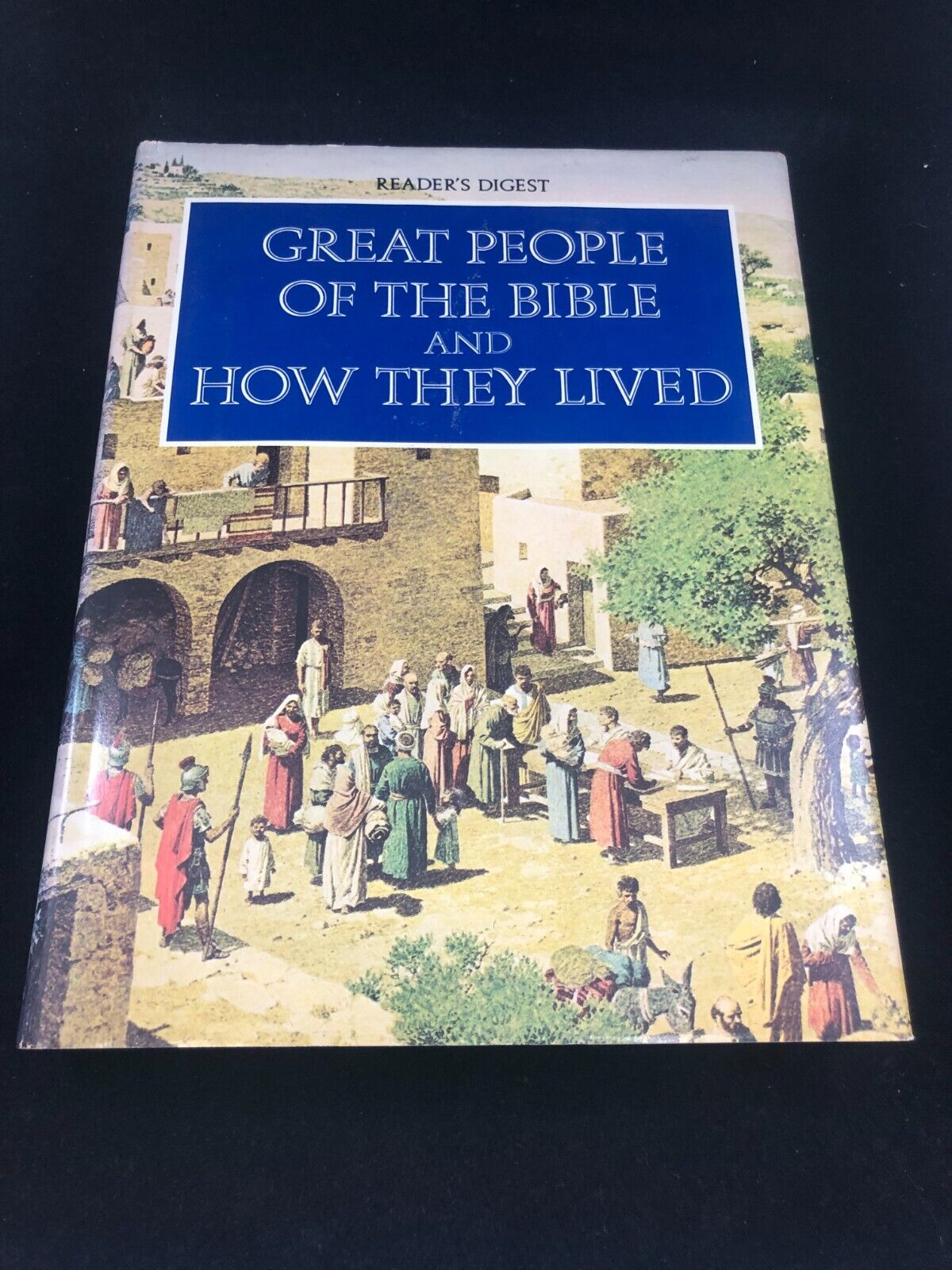 Great People Of The Bible And How They Lived Readers Digest 1974 Hardback RARE