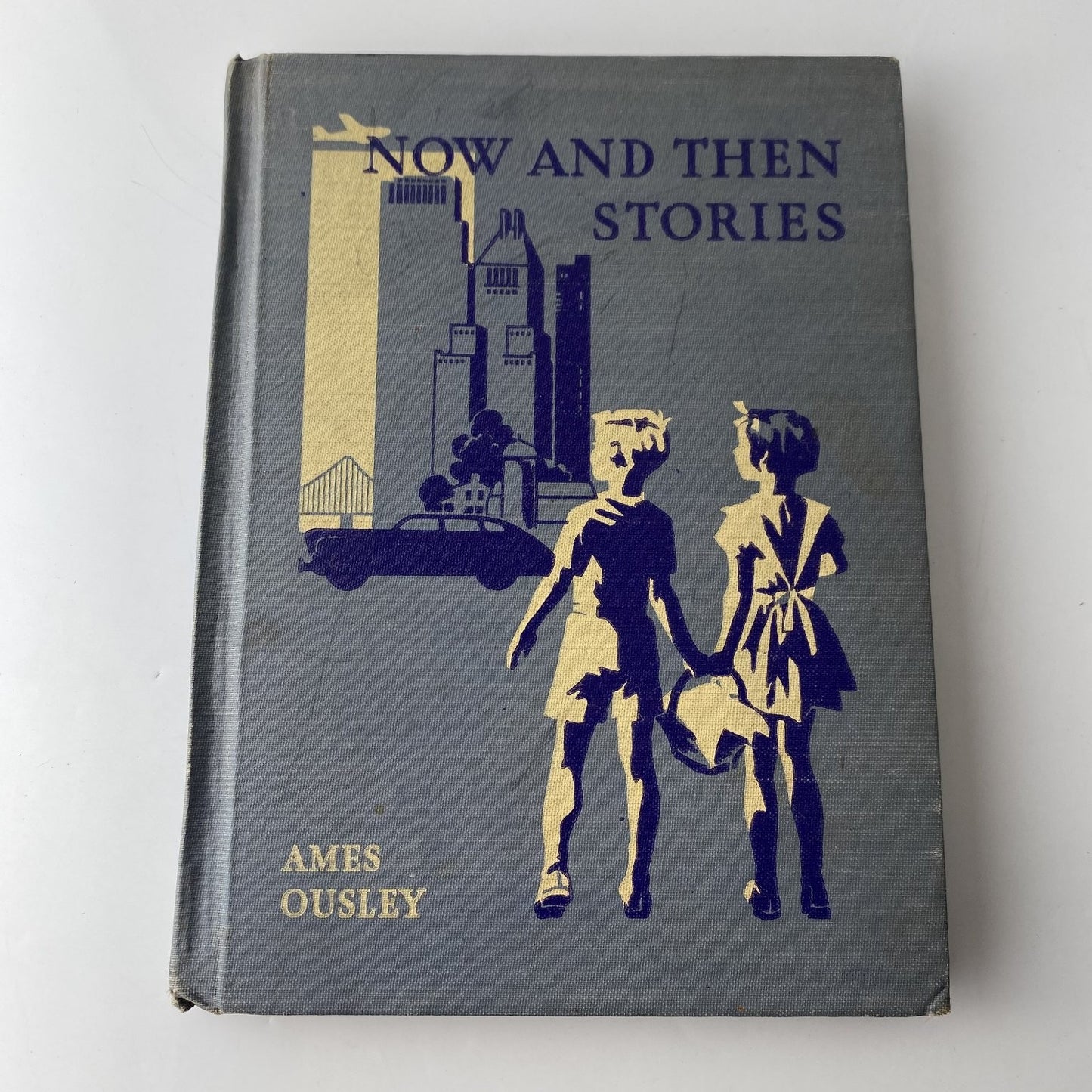 Now and Then Stories Ames Ousley 1945 Illustrated Children's Classic Webster