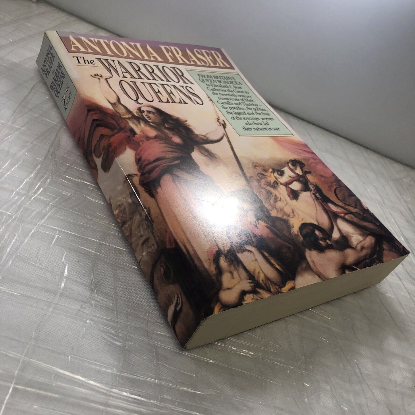 The Warrior Queens by Antonia Fraser (1988, Alfred A Knopf) 1st Paperback Ed.