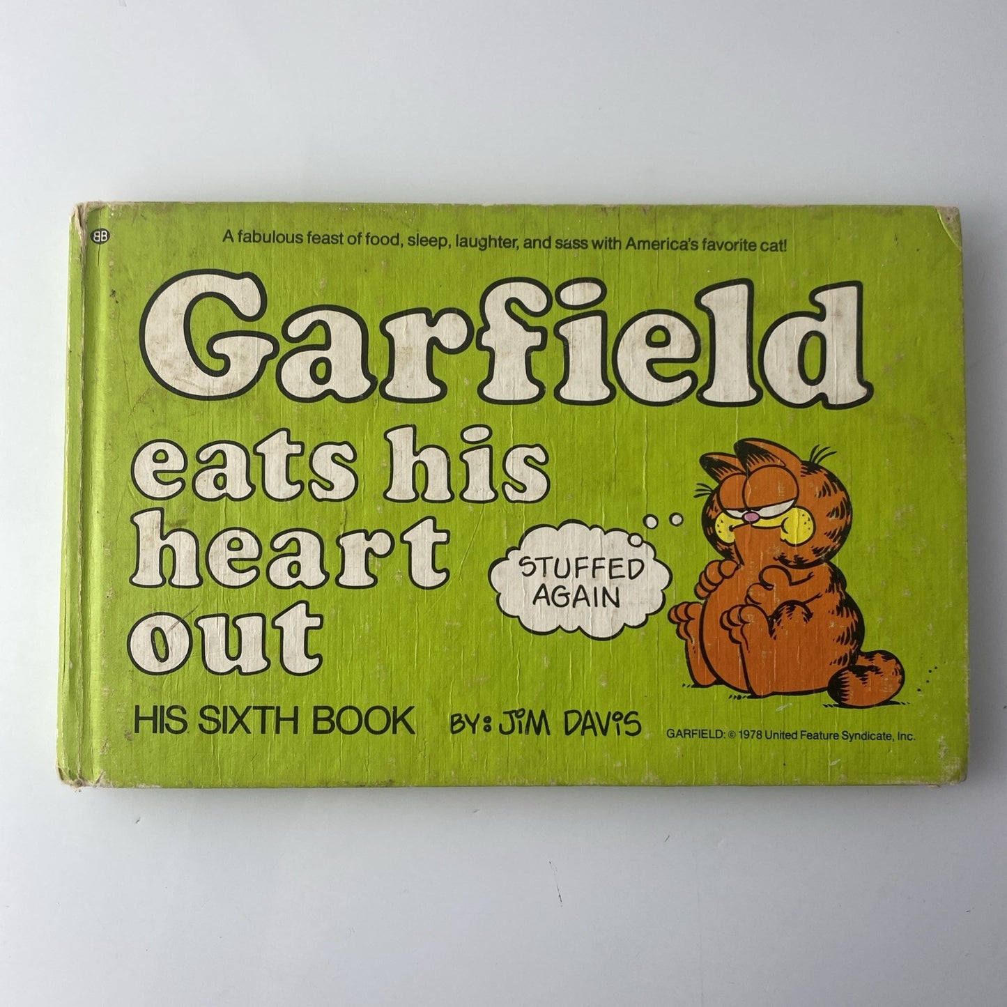 Vintage 70s Garfield Eats His Heart Out: His Sixth Book - Hardcover, Jim Davis