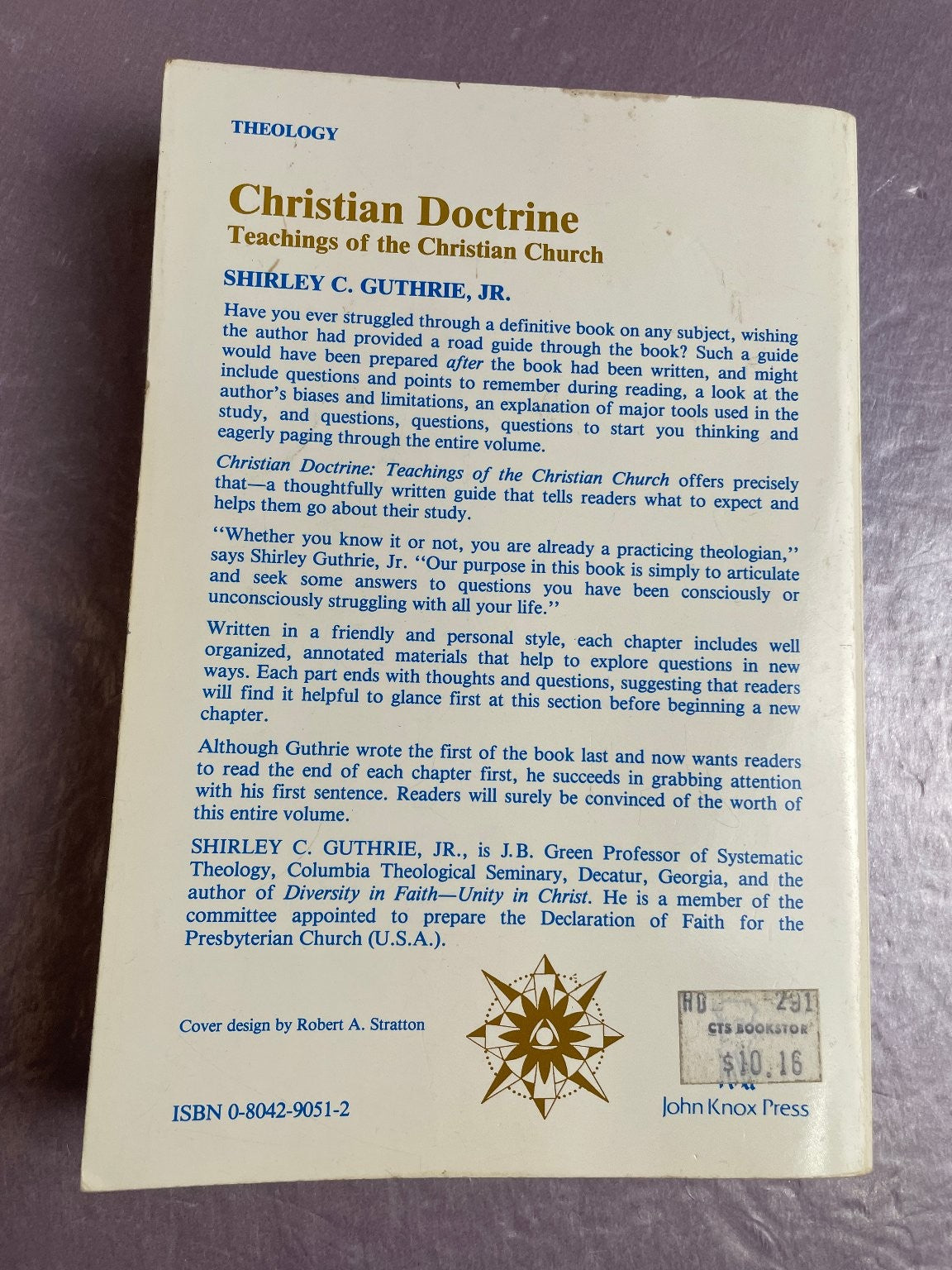 Christian Doctrine Shirley C. Guthrie Jr 1968 Theology John Knox Press