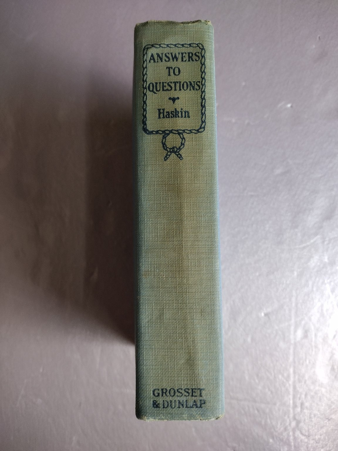 Answers to Questions Frederic J. Haskin 1926 Vintage Reference Grosset & Dunlap