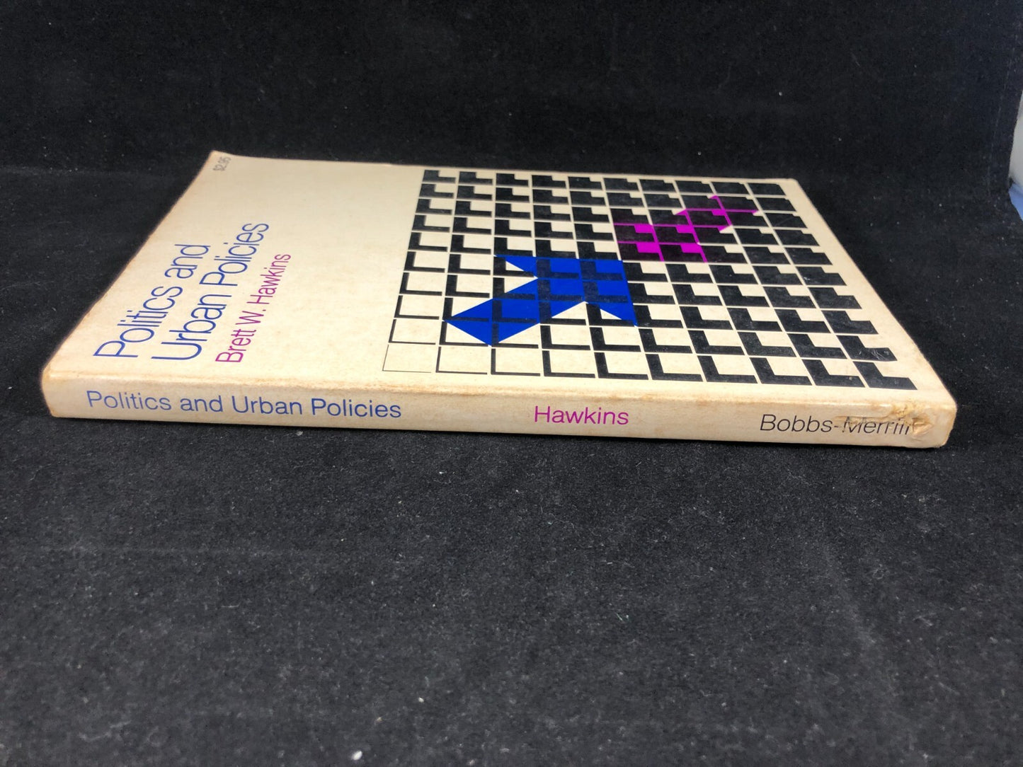 Politics and Urban Policies by Brett W. Hawkins Paperback First Edition