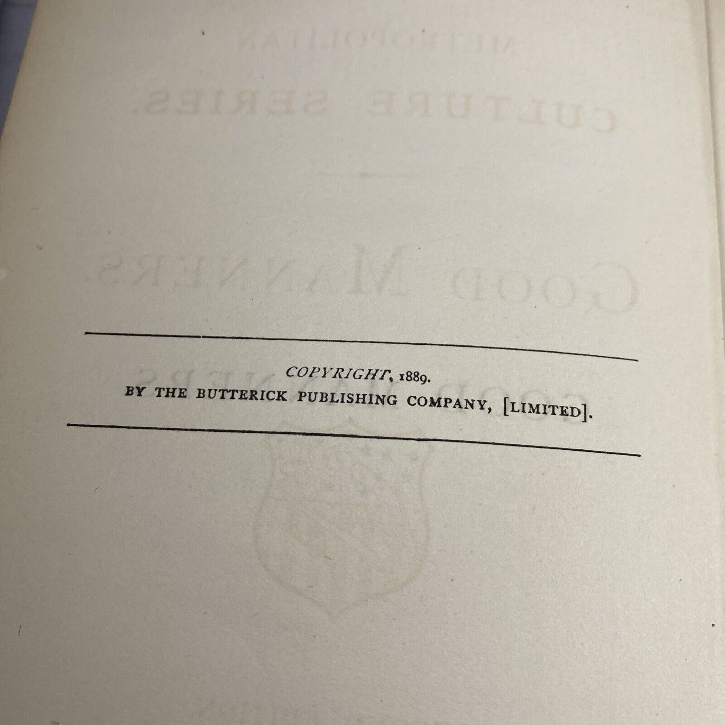 Metropolitan Culture Series Good Manners 2nd. Edition 1889 Good Antique Lit.